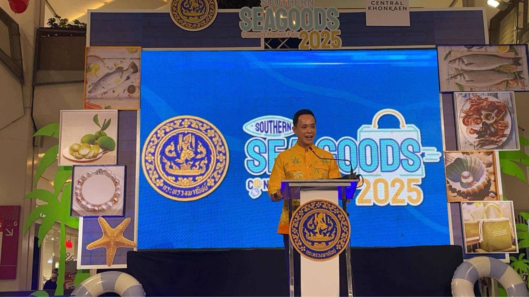 พช.ขอนแก่น : ร่วมพิธีเปิดงาน “SOUTHERN SEA GOODS Connect Market Fair 2025” ณ เซ็นทรัลขอนแก่น